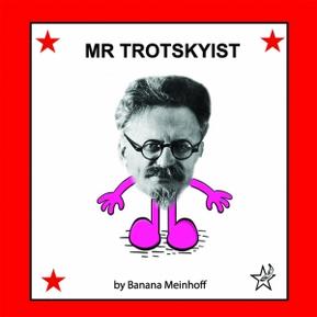 Mr Trotskyist